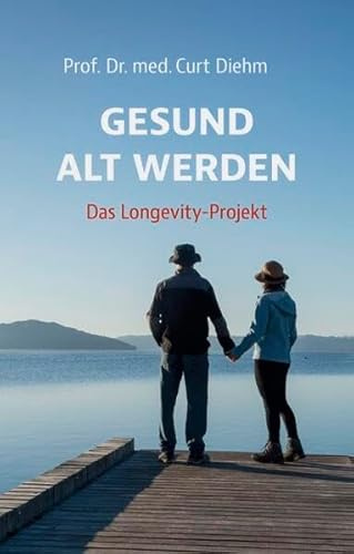 Gesund alt werden – Das Longevity-Projekt!