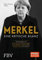 Merkel: Eine kritische Bilanz: Eine kritische Bilanz. Mit Beiträgen von Thilo Sarrazin, Necla Kelek, Cora Stephan, Norbert Bolz, Roland Tichy und anderen