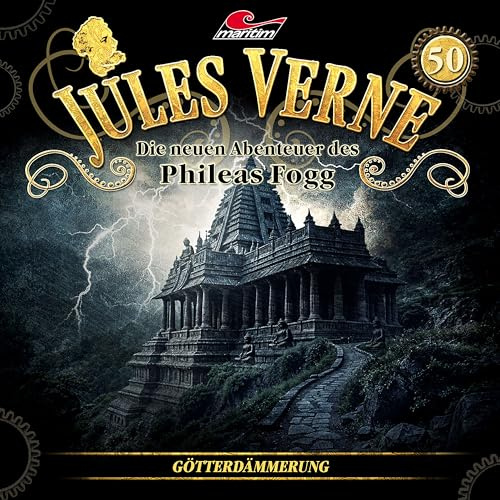 Jules Verne - Die neuen Abenteuer des Phileas Fogg - Götterdämmerung,2 Audio-CD