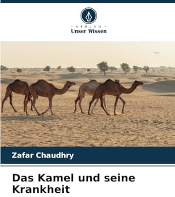 Das Kamel und seine Krankheit: DE