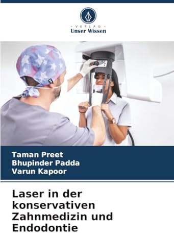 Laser in der konservativen Zahnmedizin und Endodontie