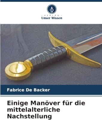 Einige Manöver für die mittelalterliche Nachstellung: DE