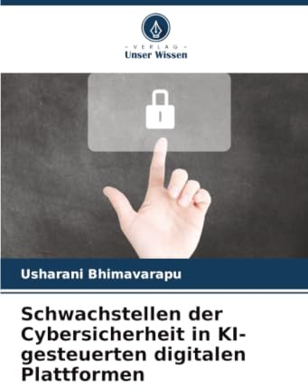 Schwachstellen der Cybersicherheit in KI-gesteuerten digitalen Plattformen