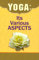 Yoga: Its Various Aspects