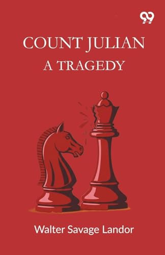Count Julian A Tragedy