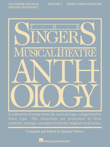 Singers Musical Theatre: Mezzo Soprano Volume 3: Mezzo-Soprano/Belter