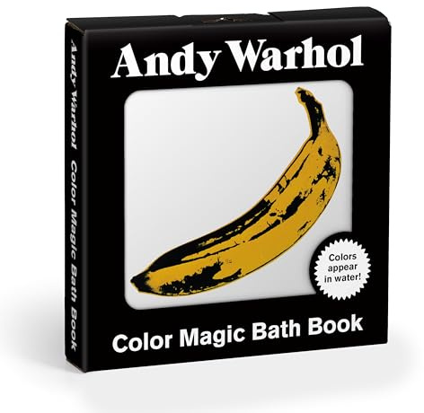 Andy Warhol Color Magic Bath Book: (Bath Time Books, Bath Books for Toddlers and Babies, Waterproof Books)