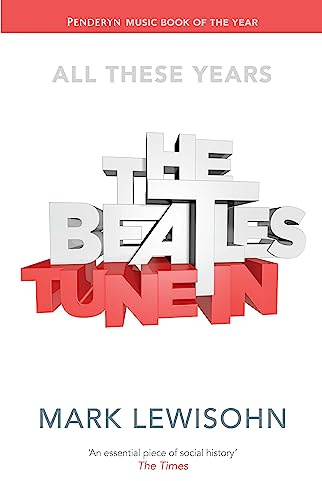 The Beatles - All These Years: Volume One: Tune In
