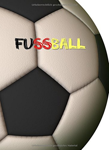 Notizbuch - Fussball / Fußball: A4 - liniert