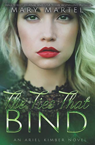 The Ties That Bind (An Ariel Kimber Novel, Band 4)