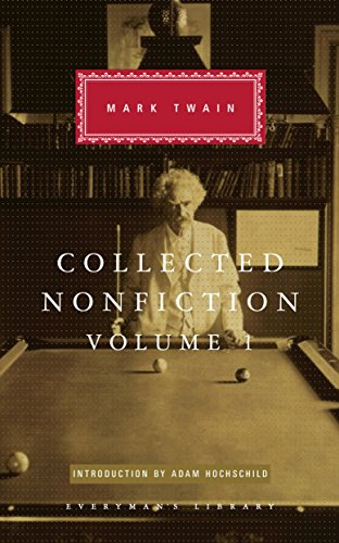 Collected Nonfiction Volume 1: Selections from the Autobiography, Letters, Essays, and Speeches (Everyman's Library CLASSICS)