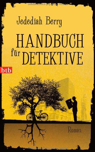 Handbuch für Detektive: Roman