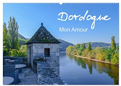 Dordogne Mon Amour (Wandkalender 2026 DIN A2 quer), CALVENDO Monatskalender: Zauberhaftes Périgord von der Landschaft über seine Schlösser bis zur Kulinarik (CALVENDO Orte)