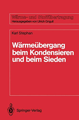 Wärmeübergang Beim Kondensieren und Beim Sieden (Wärme- und Stoffübertragung)
