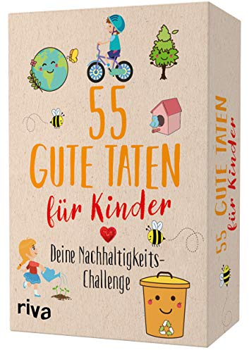55 gute Taten für Kinder: Deine Nachhaltigkeits-Challenge