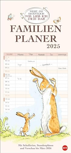 Weißt du eigentlich, wie lieb ich dich hab? Familienplaner 2025: Familienkalender mit 5 Spalten. Liebevoll illustrierter Familien-Wandkalender mit Schulferien und Stundenplänen. (Familienplaner Heye)