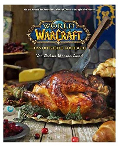 World of Warcraft: Das offizielle Kochbuch