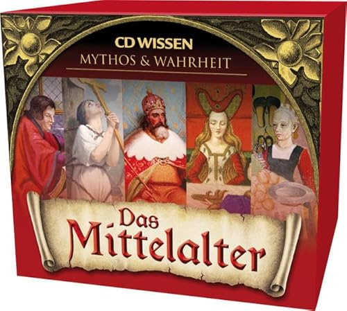 CD WISSEN - MYTHOS und WAHRHEIT - Das Mittelalter: 5 CDs + 1 MP3-CD