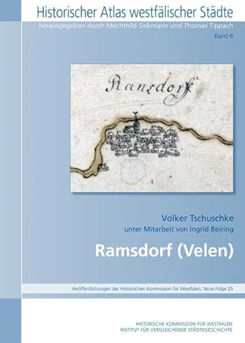Ramsdorf (Velen) (Historischer Atlas westfälischer Städte, Band 6)