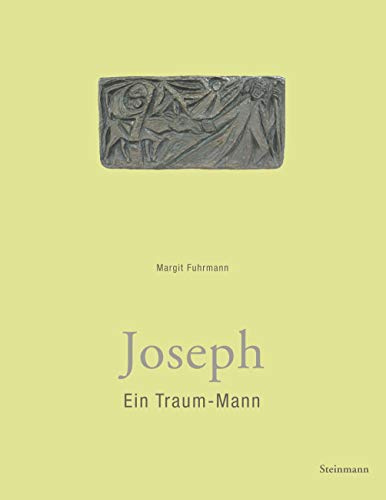Joseph: Ein Traum-Mann