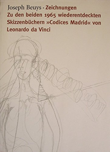 Joseph Beuys. Zeichnungen: Zu den beiden 1965 wiederentdeckten Skizzenbücher Codices Madrid von Leonardo da Vinci. Amerikanische Ausgabe