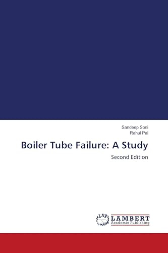 Boiler Tube Failure: A Study: Second Edition