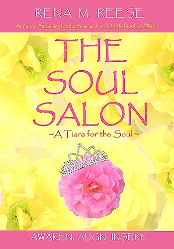 The Soul Salon: A Tiara for the Soul