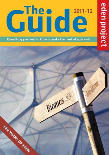Eden Project: The Guide