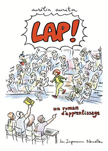 Lap !: Un roman d'apprentissage