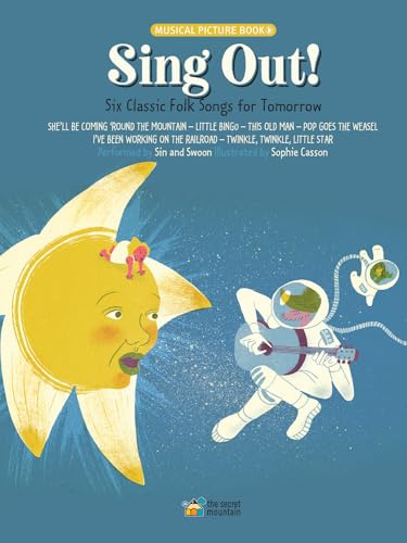 Sing Out!: Six Classic Folk Songs for Tomorrow