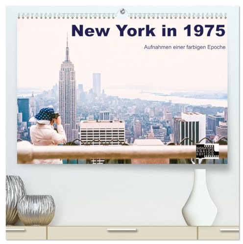 New York in 1975 (hochwertiger Premium Wandkalender 2026 DIN A2 quer), Kunstdruck in Hochglanz: Die farbige Welt New Yorks im Jahr 1975 (CALVENDO Orte)