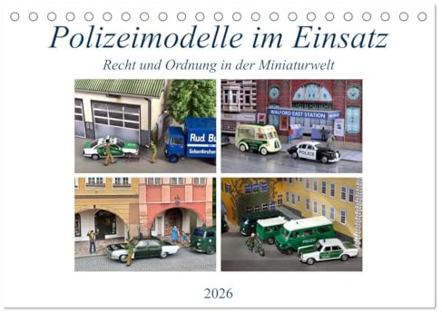 Polizeimodelle im Einsatz (Tischkalender 2026 DIN A5 quer), CALVENDO Monatskalender: Modellautos aufwendig in Szene gesetzt (CALVENDO Hobbys)