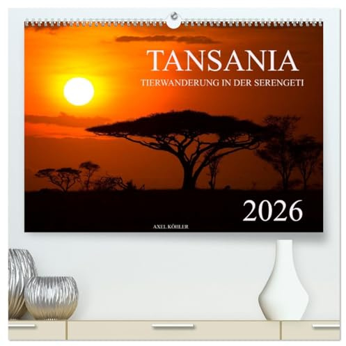 Tansania - Tierwanderung in der Serengeti (hochwertiger Premium Wandkalender 2026 DIN A2 quer), Kunstdruck in Hochglanz: Wunderschöne Natur- und ... der Serengeti in Tansania. (CALVENDO Natur)