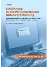Einführung in die PC-unterstützte Datenverarbeitung: Grundlagen der Hard- und Software, Office 2000: Word - Power Point - Outlook - Excel - Access