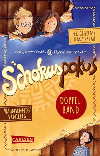 Schokuspokus: Doppelband. Enthält die Bände: Der geheime Kakaoklau (Band 1), Wahnsinnig vanillig (Band 2): Krimi, Spaß und Abenteuer: ideal für Mädchen und Jungen ab 8 Jahren!