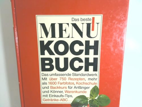 Das beste MENÜ-Kochbuch