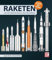 Raketen: Die internationale Enzyklopädie