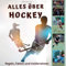 Alles über Hockey: Regeln, Fakten und Insiderwissen