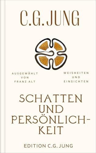 Schatten und Persönlichkeit: Weisheiten und Einsichten