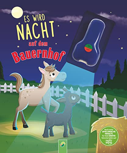 Es wird Nacht auf dem Bauernhof (Mit UV-Licht-Taschenlampe): Vorlesegeschichte mit UV-Licht-Elementen für Kinder ab 3 Jahren