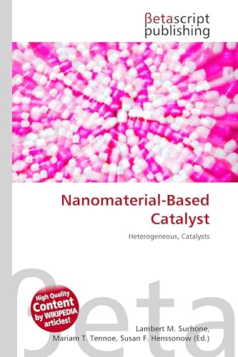 Nanomaterial-Based Catalyst: Heterogeneous, Catalysts