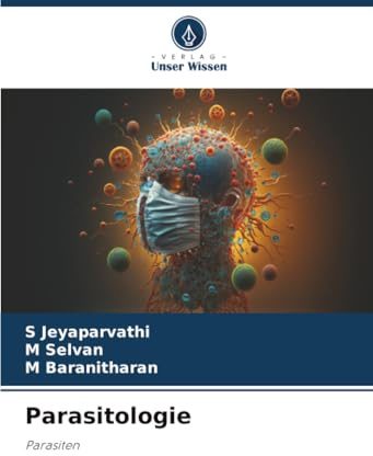 Parasitologie: Parasiten