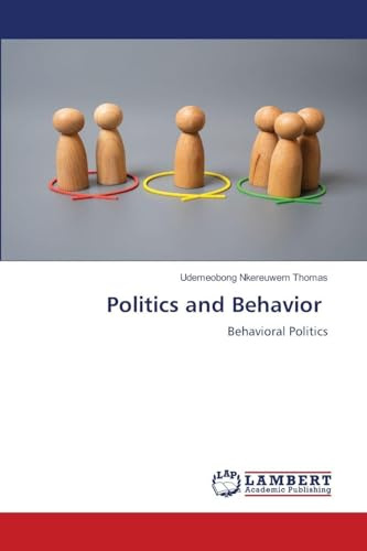Politics and Behavior: Behavioral Politics
