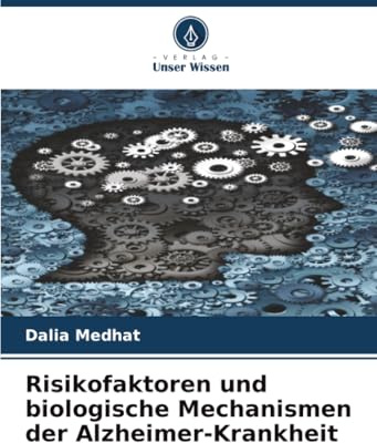 Risikofaktoren und biologische Mechanismen der Alzheimer-Krankheit