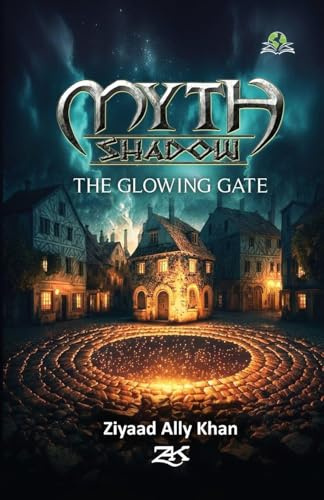 Myth Shadow: The Glowing Gate