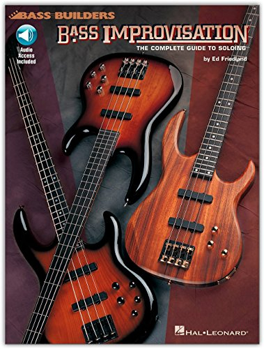 Bass Improvisation: The Complete Guide to Soloing