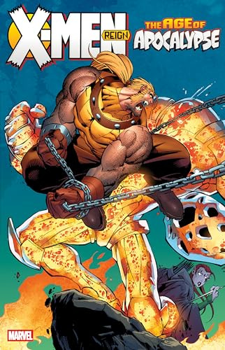X-Men: Age of Apocalypse Vol. 2 - Reign (New Printing)