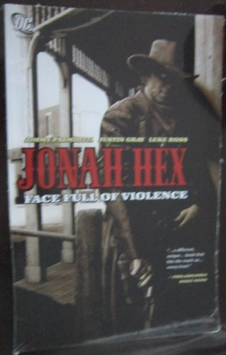 Jonah Hex: A Face Full of Violence