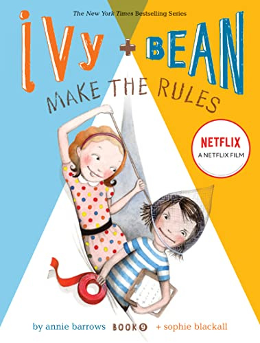 Ivy and Bean Make the Rules (Book 9) (Volume 9) (Ivy & Bean)