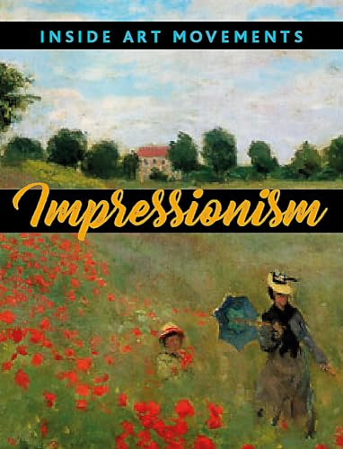 Inside Art Movements: Impressionism